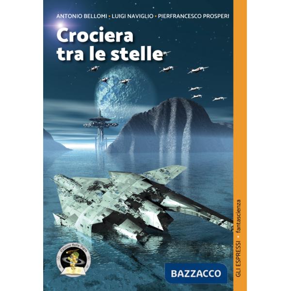 Crociera tra le stelle: Il pianeta oscillante-Una storia tra le stelle-Scalo: Mescarol
