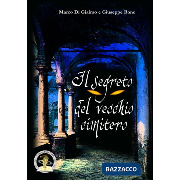 Segreto del vecchio cimitero (Il)