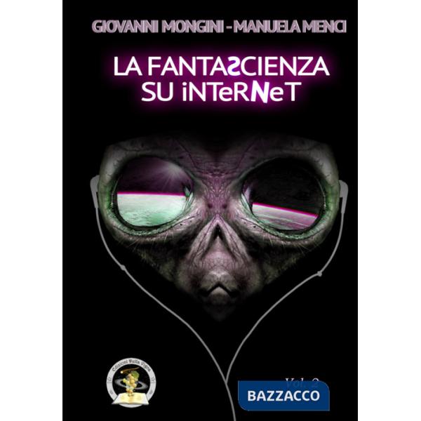 Fantascienza su Internet (La). Vol. 2: L-Z