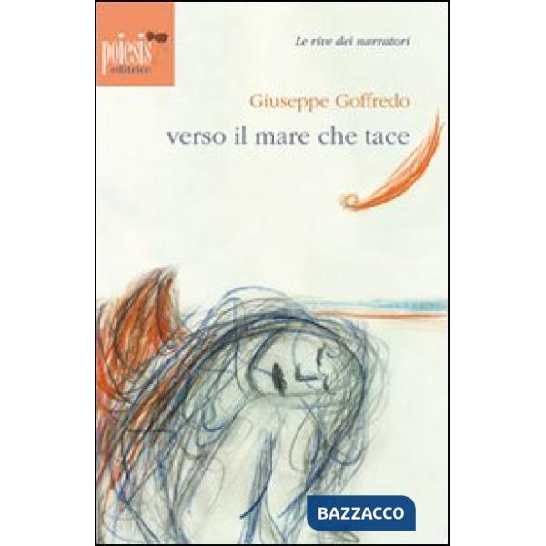 Verso il mare che tace