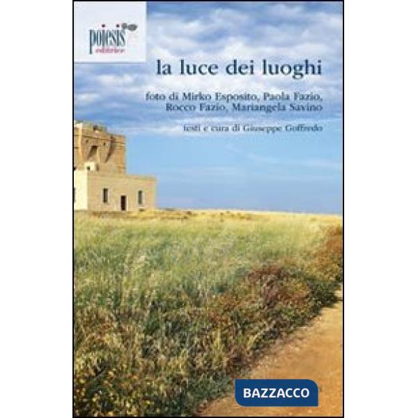 Luce dei luoghi (La)