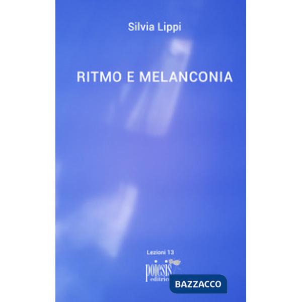 Ritmo e melanconia