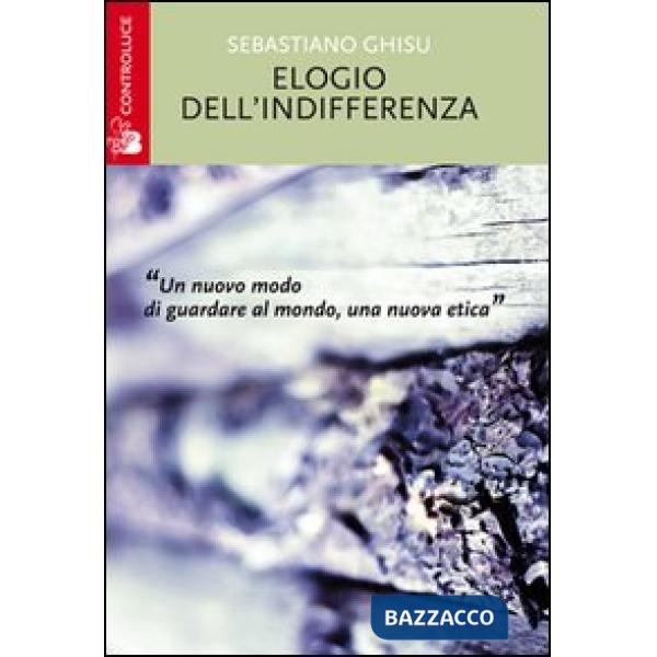 Elogio dell'indifferenza