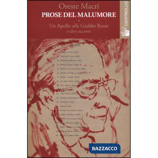 Apollo alle Giubbe Rosse. Prose del malumore (Un)