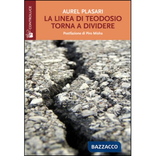 Linea di Teodosio torna a dividere (La)