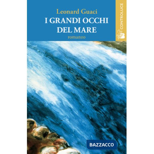 Grandi occhi del mare (I)