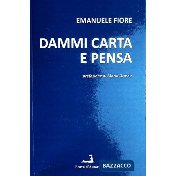 Dammi carta e pensa