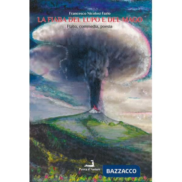 Fiaba del lupo e del mago (La)