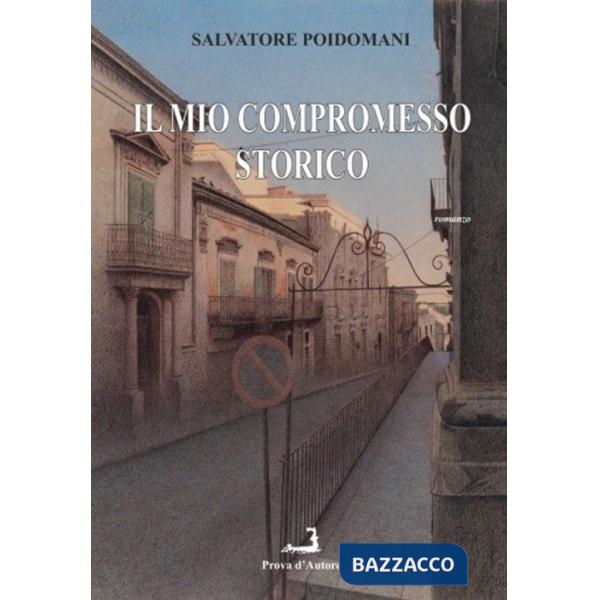 Mio compromesso storico (Il)