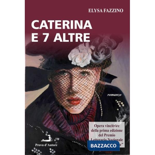 Caterina e 7 altre