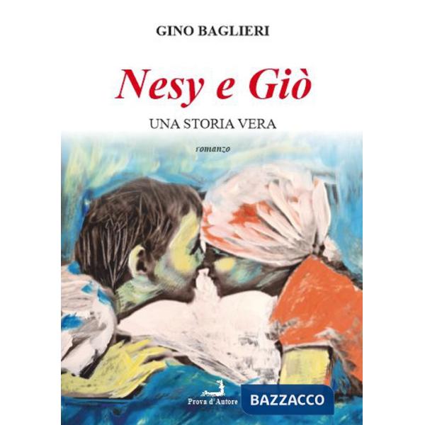 Nesy e Giò. Una storia vera