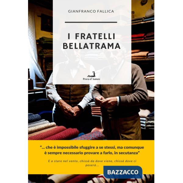 Fratelli Bellatrama (I)