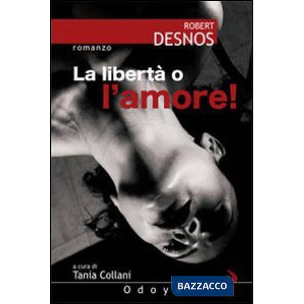 Libertà o l'amore! (La)
