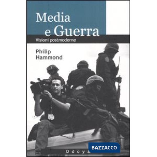 Media e guerra. Visioni postmoderne