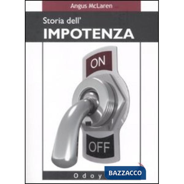 Storia dell'impotenza