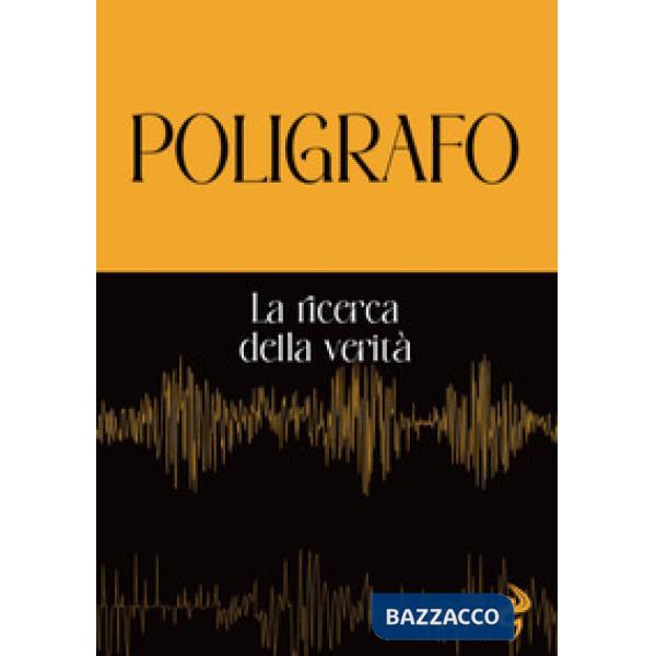 Poligrafo. La ricerca della verità