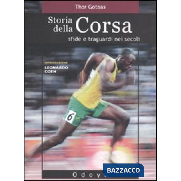 Storia della corsa. Sfide e traguardi nei secoli