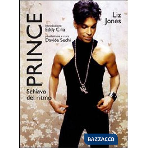 Prince. Schiavo del ritmo