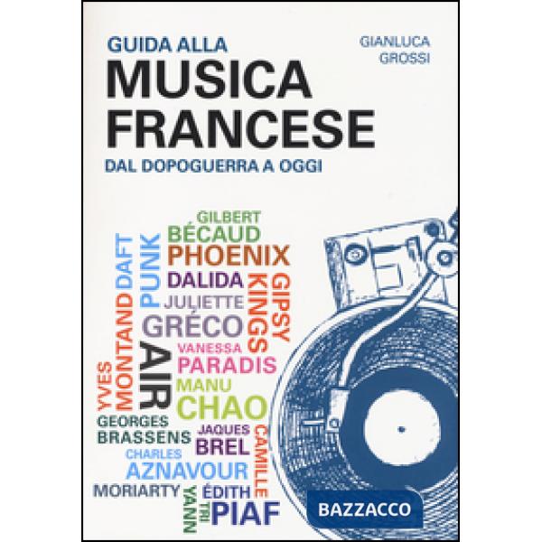 Guida alla musica francese dal dopoguerra a oggi