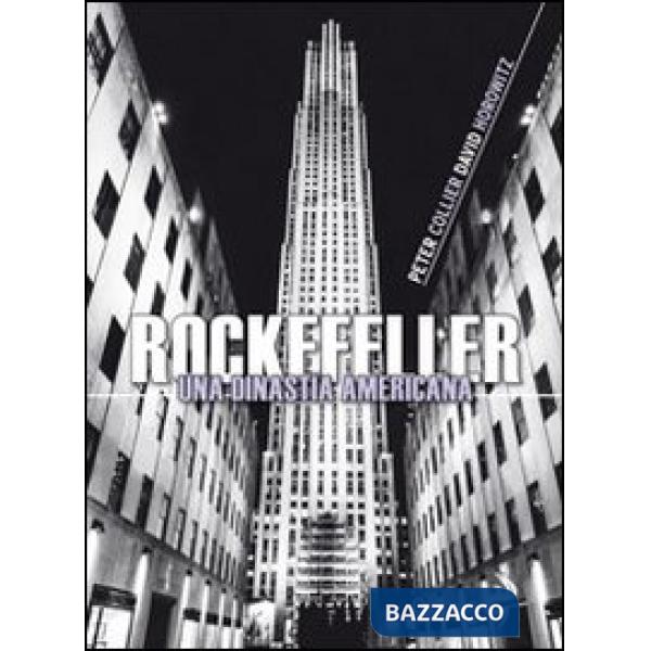 Rockefeller. Una dinastia americana