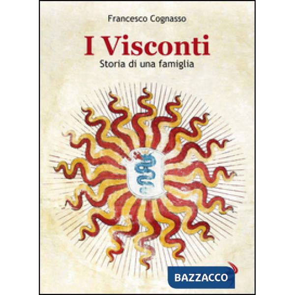 Visconti. Storia di una famiglia (I)