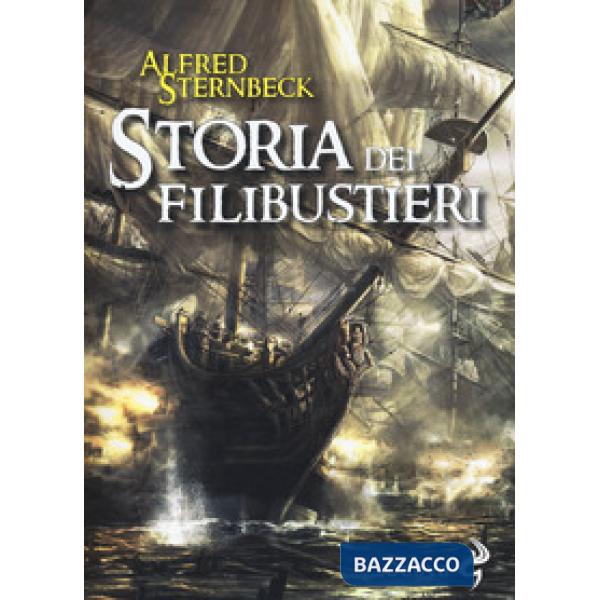 Storia dei filibustieri