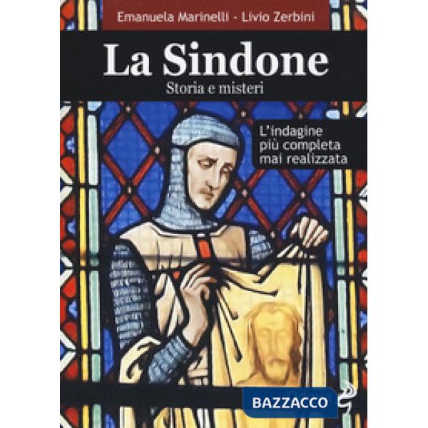 Sindone. Storia e misteri (La)