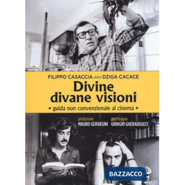 Divine divane visioni. Guida non convenzionale al cinema