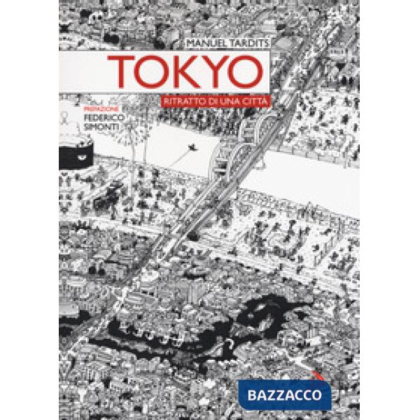 Tokyo. Ritratto di una città
