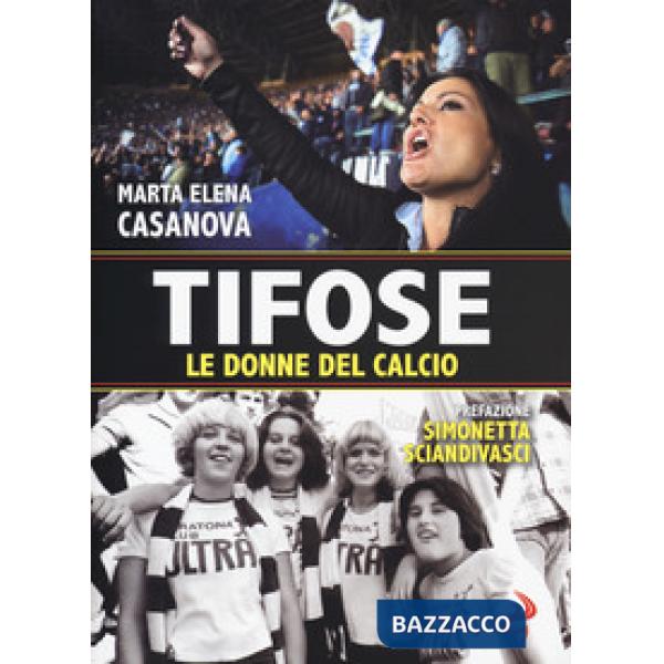 Tifose. Le donne del calcio