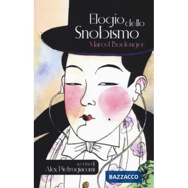 Elogio dello snobismo