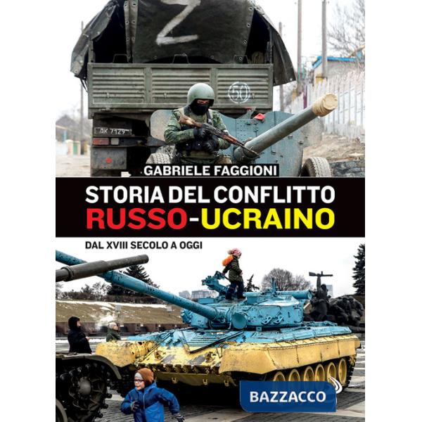 Storia del conflitto russo-urcaino. Dal XVIII secolo a oggi