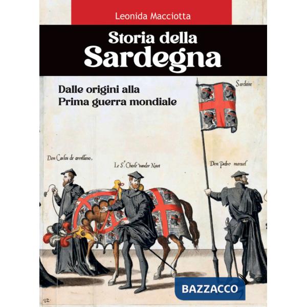 Storia della Sardegna. Dalle origini alla Prima guerra mondiale