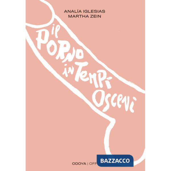 Porno in tempi osceni (Il)