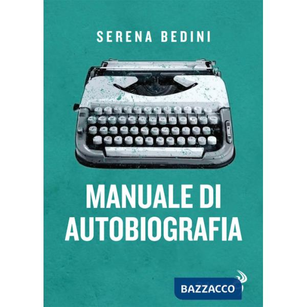 Manuale di autobiografia