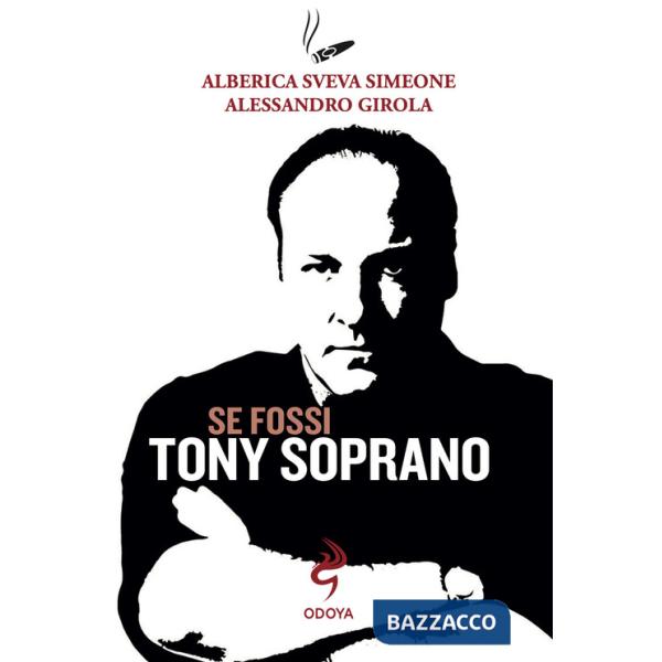Se fossi Tony Soprano