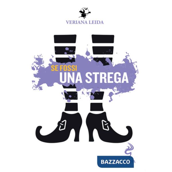 Se fossi una strega
