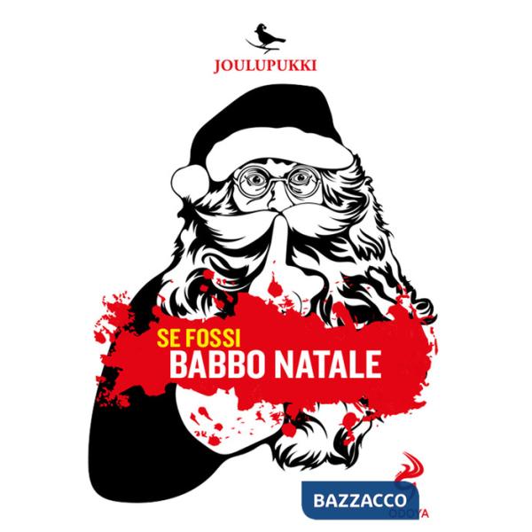 Se fossi Babbo Natale