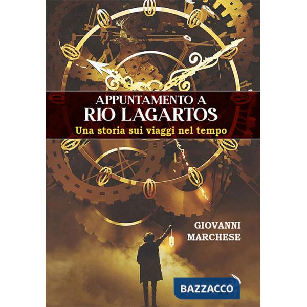 Appuntamento a Rio Lagartos. Una storia sui viaggi nel tempo