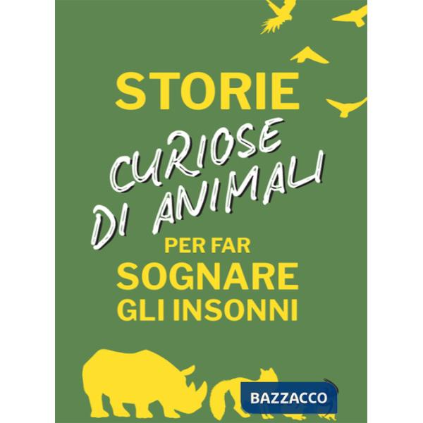 Storie curiose di animali per far sognare gli insonni