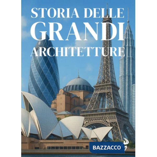 Storia delle grandi architetture