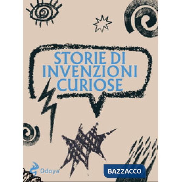 Storie di invenzioni curiose
