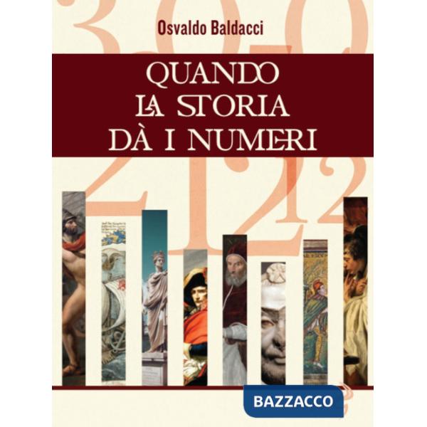 Quando la storia dà i numeri