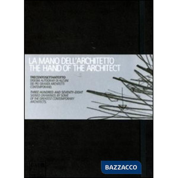Mano dell'architetto. Ediz. italiana e inglese (La)