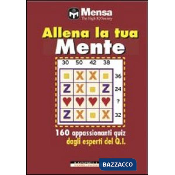 Allena la tua mente. Nuovi quiz di logica
