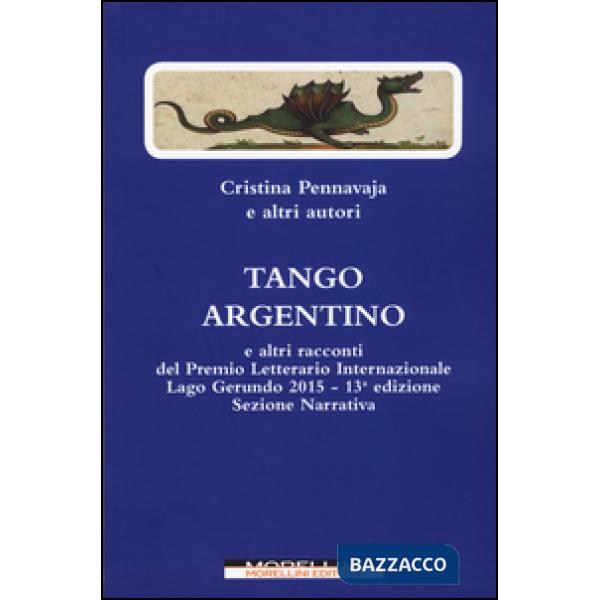 Tango argentino e altri racconti