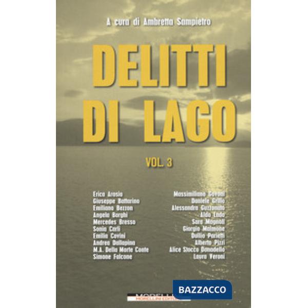 Delitti di lago. Vol. 3