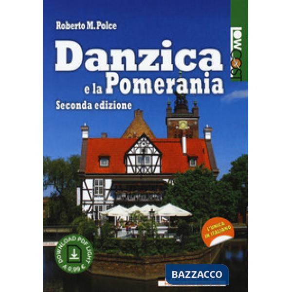 Danzica e la Pomerania. Con Contenuto digitale per download