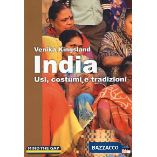 India. Usi, costumi e tradizioni
