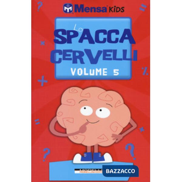 Spaccacervelli. Livello 5 (Lo)